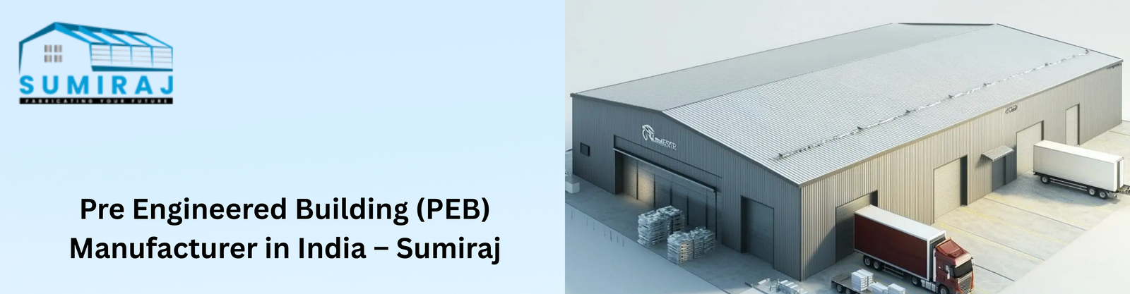 Sumiraj Pre Engineered Building Manufacturer